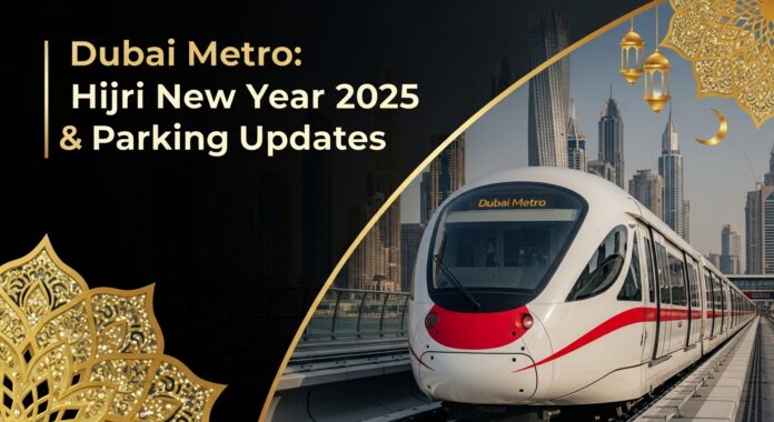 WhiskDubai Metro Timings for Hijri New Year 2025 & Parking Updates_51f2f0c3c8 Dubai Metro Timings for Hijri New Year 2025 & Parking Updates