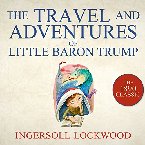 Baron Trump Time Travel Book Summary