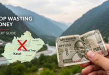 Stop Wasting Money at Tourist Traps in Kasol – Expert Guide Tourist Traps in Kasol