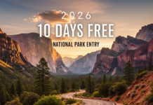 10 Days You Can Enter Any US National Park for Free in 2026 10 Days You Can Enter Any US National Park for Free in 2026