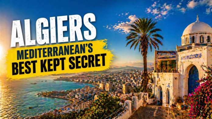 Algiers Travel Guide