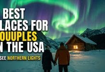 7 Best Places to See Northern Lights for Couples in the USA Best Places to See Northern Lights for Couples in the USA